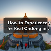 How to Experience the Real Ondong in Just One Day? Here’s Your No-Stress Itinerary(图1) How to Experience the Real Ondong in Just One Day? Here’s Your No-Stress Itinerary(图1)