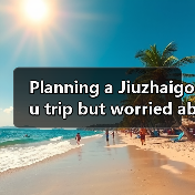 Planning a Jiuzhaigou trip but worried about crowds and feeling lost? This practical day plan has your back.(图1) Planning a Jiuzhaigou trip but worried about crowds and feeling lost? This practical day plan has your back.(图1)
