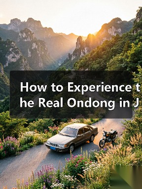 How to Experience the Real Ondong in Just One Day? Here’s Your No-Stress Itinerary(图4) How to Experience the Real Ondong in Just One Day? Here’s Your No-Stress Itinerary(图4)